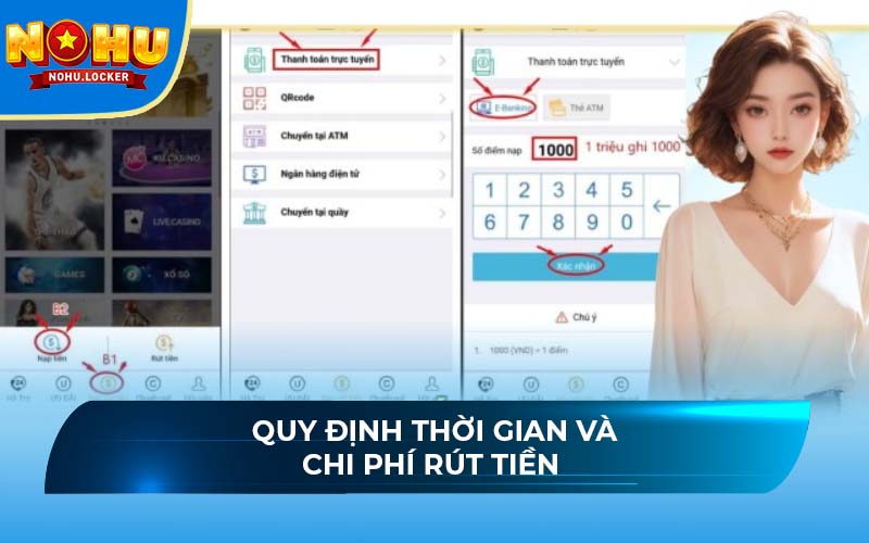 Quy định thời gian và chi phí rút tiền 