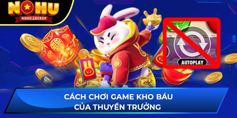 Cách chơi game kho báu của thuyền trưởng